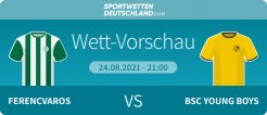 Wett Vorschau Ferencvaros Young Boys Wetten Quoten Promos